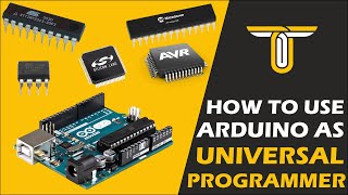 HOW TO USE ARDUINO AS ISP PROGRAMMER | PROGRAM ANY MICRO-CONTROLLER WITH ARDUINO | HINDI EXPLANATION