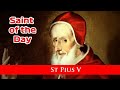 APRIL 29 SAINT POPE PIUS V