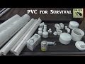 PVC 17 Uses for Survival