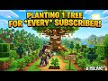 planting tree for every subscriber until desert only world full of greenree