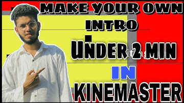 How to make quick intro in kinemaster // make intro under 2 min // KB Editing zone
