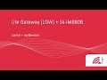 Sending LoRaWAN® messages from Loriot to myDevices using a LGW and SK-iM880B