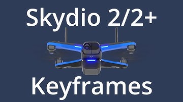 Skydio 2/2+ Keyframes firmware update