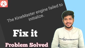 The Kinemaster Engine Failed To Initialize Problem Solved Hindi ,100% Working Tricks 2020