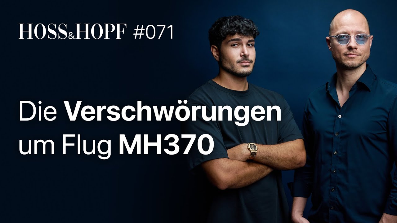 Vom Erdboden verschluckt: Flug MH370 - Hoss und Hopf #71 - YouTube