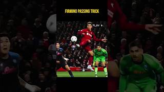 Roberto Firmino passing and trick 🥶 #shorts