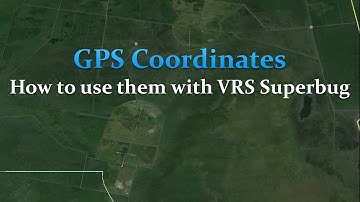 GPS Coordinates - VRS Superbug
