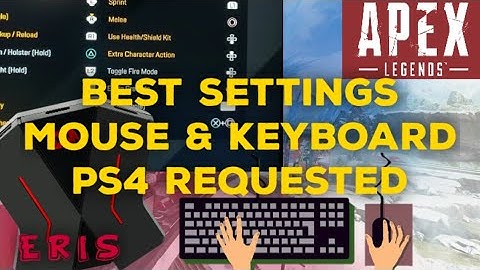 APEX LEGENDS PS4 MOUSE & KEYBOARD SETTINGS | ERIS REDRAGON CONVERTER (Requested) 2022