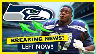 SEATTLE SEAHAWKS NEWS TODAY! BREAKING NEWS! LEFT NOW! NFL NEWS! DO YOU AGREE?