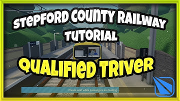How to pass Qualified Driver Training 2024 Roblox Stepford County Railway Tutorial!