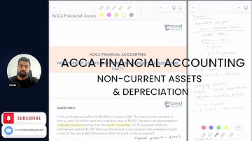 Depreciation Calculation- ACCA Financial Accounting (FA) Lectures (Examples)