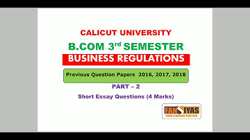 B.com Third Semester Business Regulations Previous Question Paper Part 2