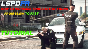 How to Increase your rate of firing |GTA V LSPDFR Tutorial | Sept 2021