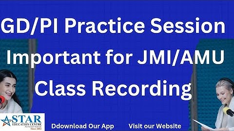 Group discussion and Personal interview Class. Important for JMI/AMU....