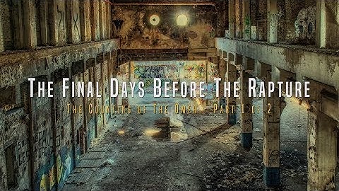 The Final Days Before The Rapture - Part 1 of 2 - Jacob Prasch