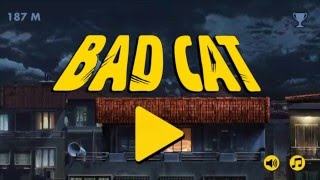 The Bad Cat - Salva aTaco! Juego Android