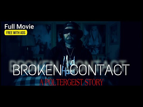 Broken Contact - A Poltergeist Story (2020 Full Movie) Free w/ Ads