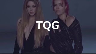 karol g feat shakira- TQG (letras lyrics)