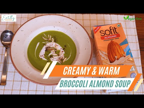 Easy Broccoli Almond Soup Recipe using Sofit Almond Drink