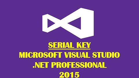 Serial key of Microsoft Visual Studio Professional 2015