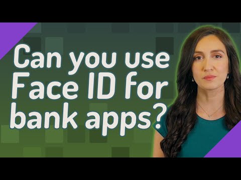Can You Use Face Id For Bank Apps