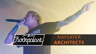 Naysayer  Architects   Rockpalast 2015