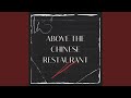 Above The Chinese Restaurant mp3