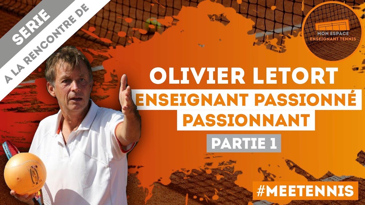 Olivier Letort, enseignant passionné passionnant (Partie 1)