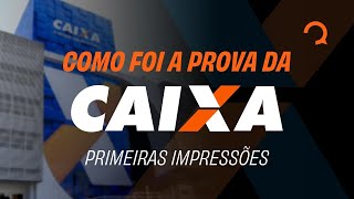 Concurso Caixa 2024: como foi a prova da Caixa? | Primeiras impressões #aovivo