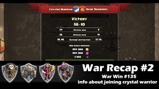 Crystal Warrior Recruiting And War Recap #2, War Win #135 | Clan Wars | Clash Of Clans HD