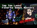 Top Ten Least Favorite Robot Masters REMAKE - The Quarter Guy