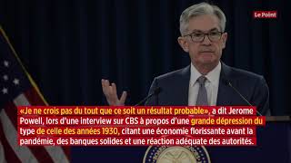 La crise actuelle est différente de la Grande Dépression, selon Jerome Powell