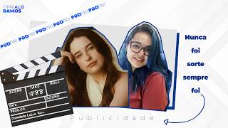 PodPri #88 - Língua Portuguesa com Luiza Da Roz | Nunca foi sorte, sempre foi publicidade