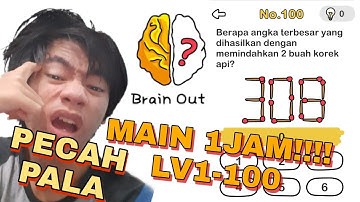 BRAIN OUT 1JAM LEVEL 1-100