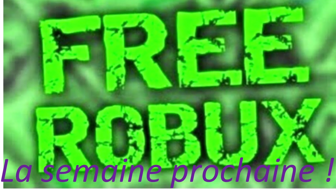 Je Donne Des Robux Gratuit Pendant 20 Minutes La Semaine Prochaine - 