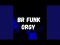 Br funk orgy