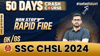 SSC CHSL 2024 | SSC CHSL GK GS | NON STOP RAPID FIRE | SSC CHSL 2024 Preparation | Mayur Sir GK GS