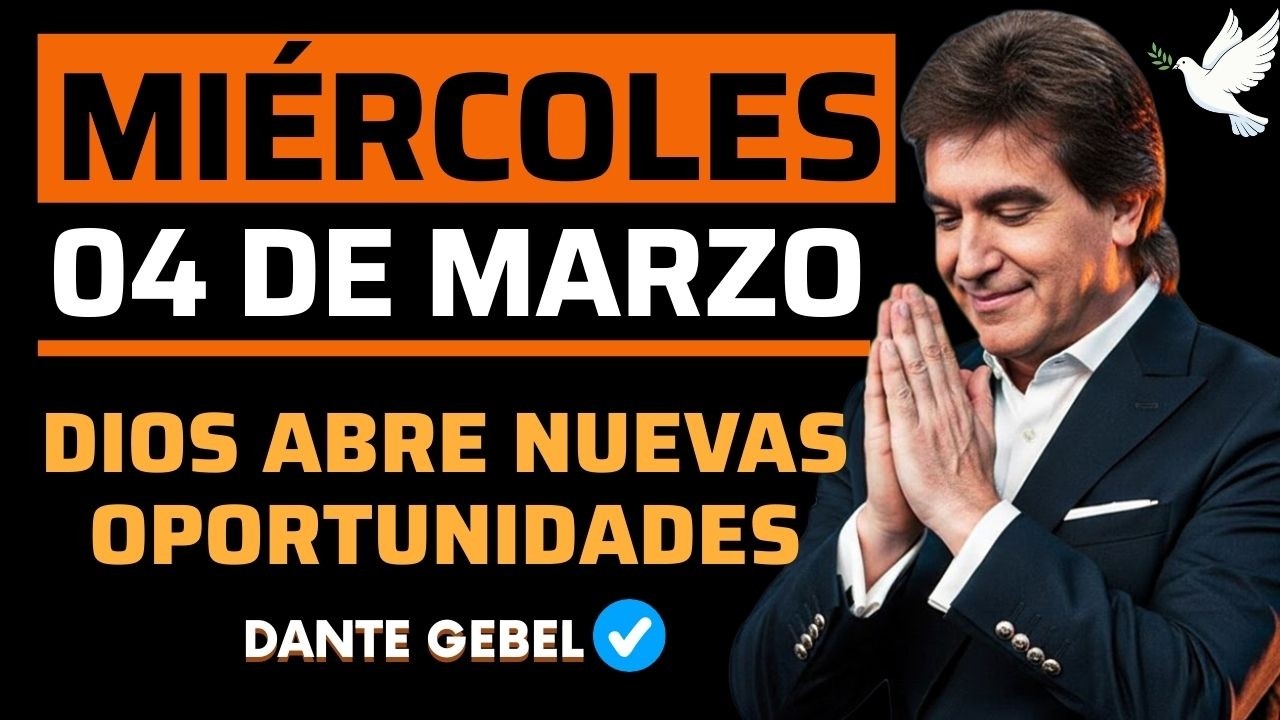 EMPIEZA EL MIÉRCOLES CON FE | Las Puertas Se Cierran | Dios Abre Nuevas Oportunidades | Dante Gebel