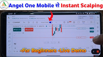 Angel One Instant Option Scalping on Chart - Live | Mobile me Instant Scalping kaise karen