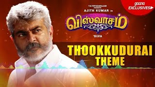Thookkudurai theme music Bgm mp3 | Viswasam movie songs