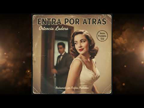 ENTRA POR LA PUERTA DE ATRÁS - OTRENCIA LADERA 1958