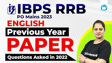 IBPS RRB PO Mains English Memory Based Paper 2022 | Complete Solution By Harshita Khurana