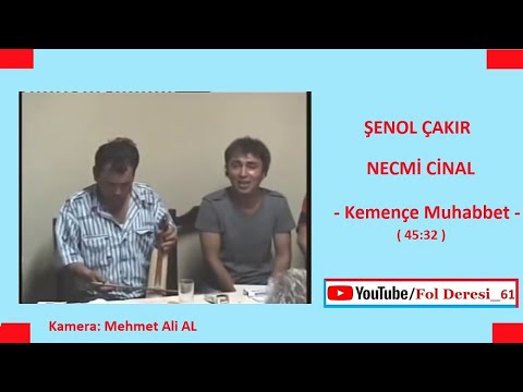 ŞENOL ÇAKIR & NECMİ CİNAL - Kemençe Muhabbet ( Full )