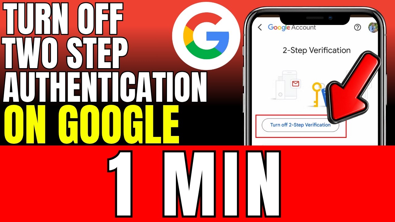 How To Turn Off Two Step Authentication On Google (2026) - YouTube