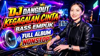 DJ KEGAGALAN CINTA BASS EMPUK ENAK BANGET | Aulia RA