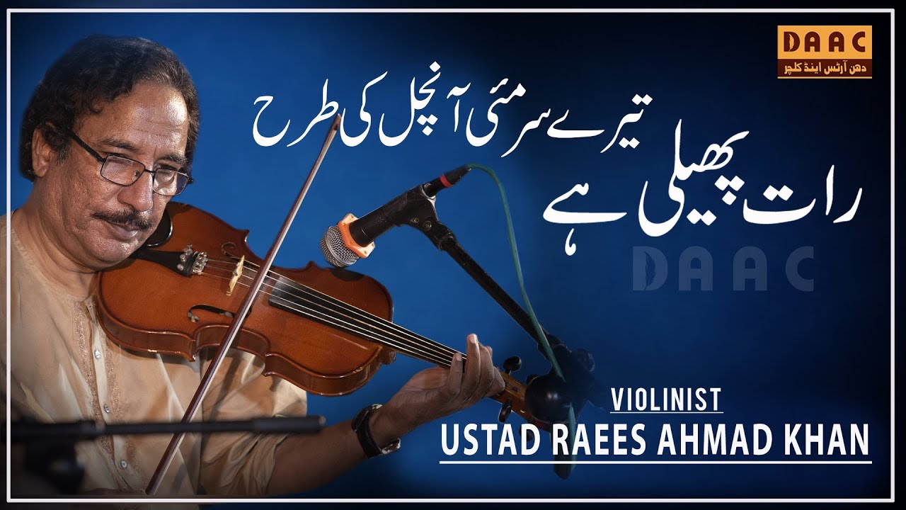 Raat Pheli Hai | Tribute To Madam Noor Jahan | Violinist Raees Ahmad | DAAC Classical Season 2021