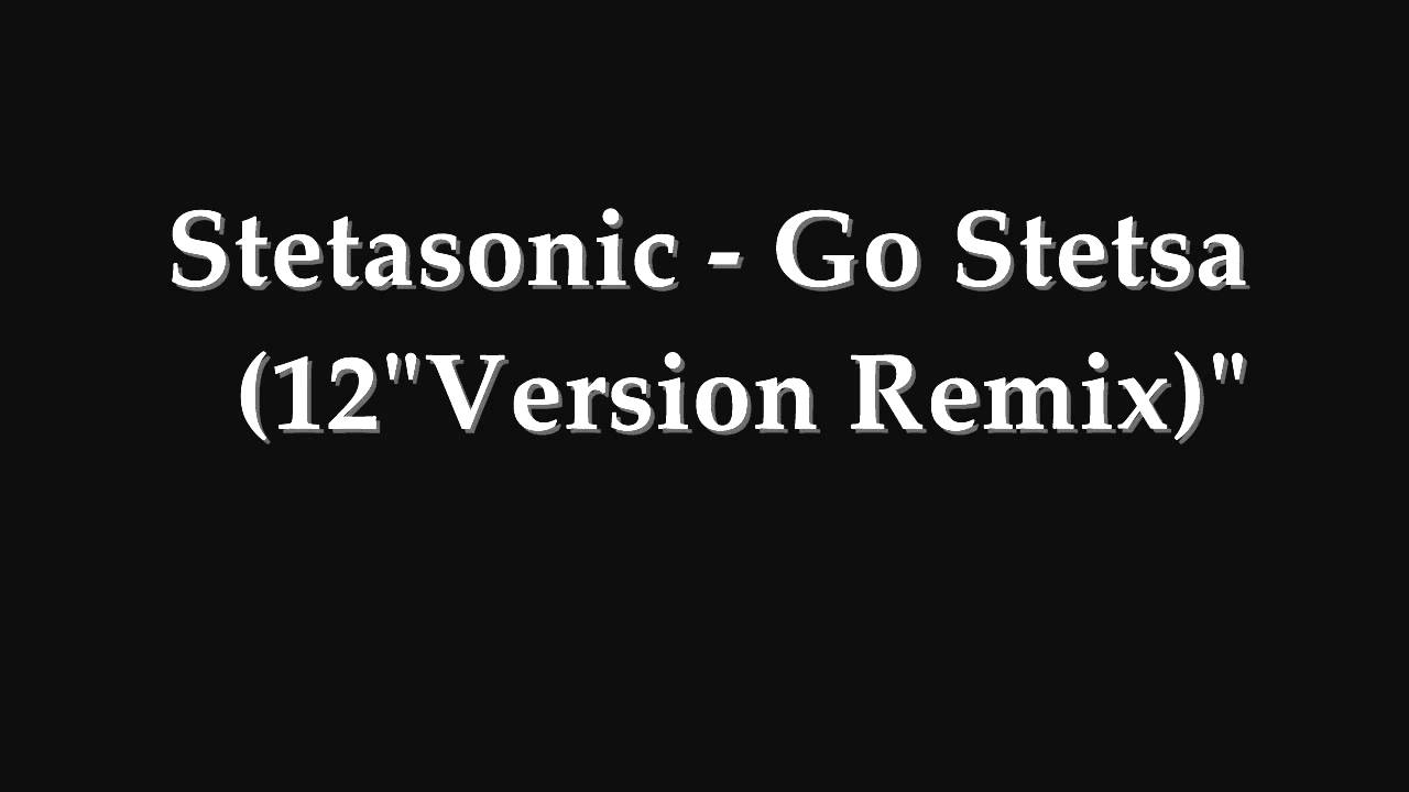 Stetsasonic   Go Stetsa 12 Version Remix