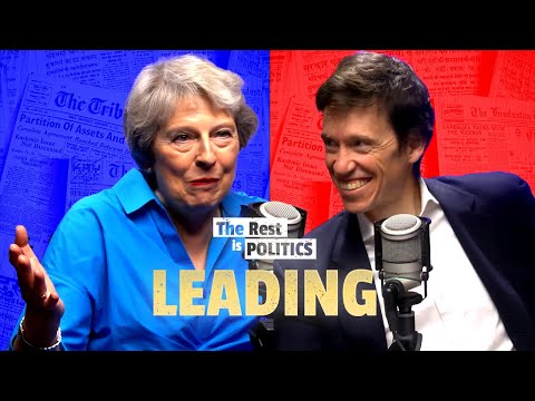 Theresa May's Unfinished Legacy... | Leading