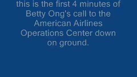 Betty Ong call from flight 11 - 9/11 world trade c...