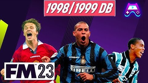 RETRO FOOTBALL MANAGER 1998 99 Database Mod 100+ Best Wonderkids & Players in Football Manager 2023